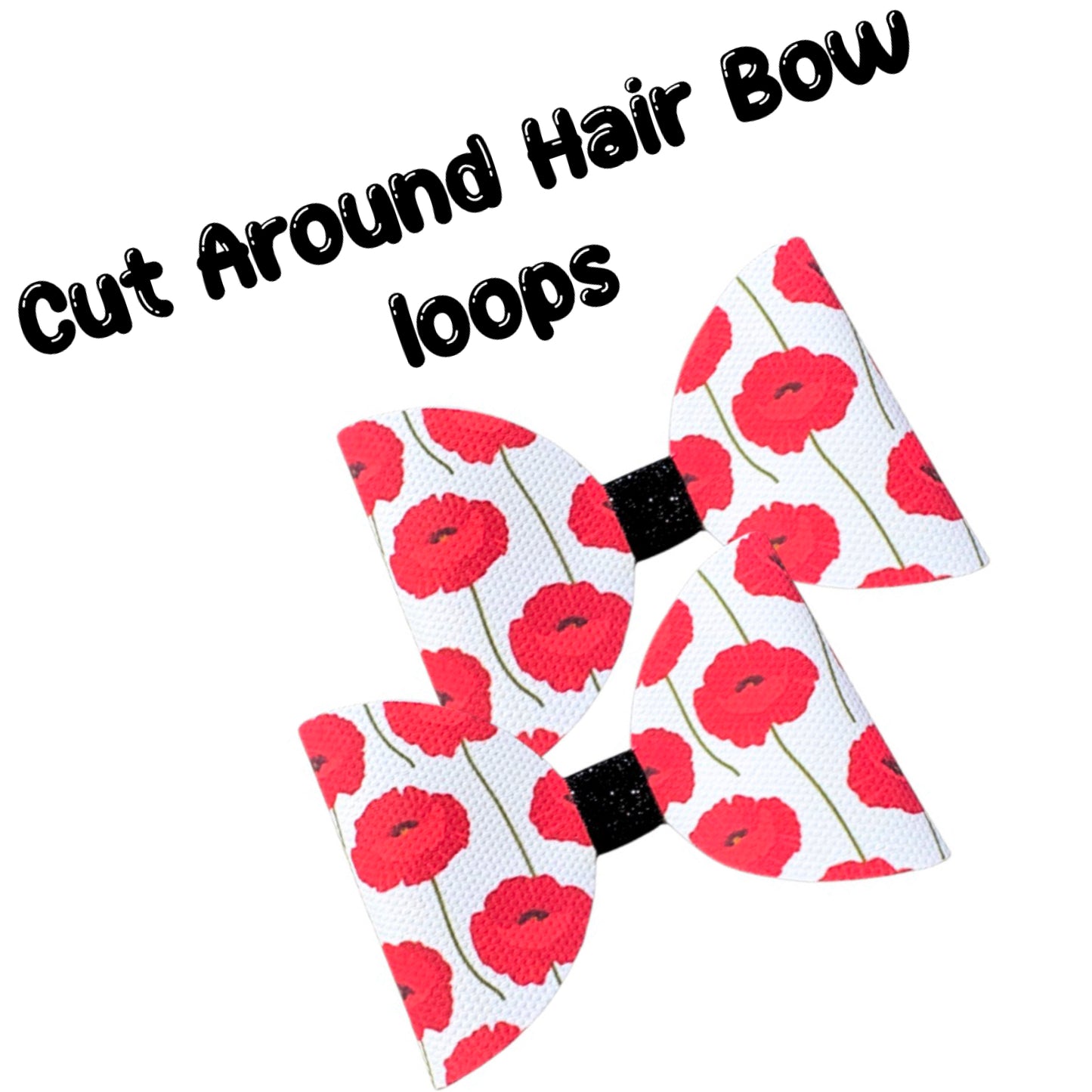 7 Remembrance Day Cut around hair bow loops leatherette or Canvas