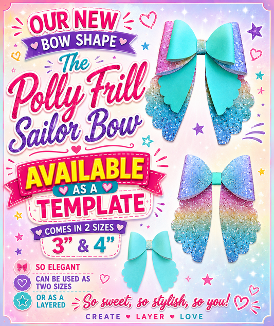 Polly Frill Layered Sailor Plastic plastic hairbow templates 3” & 4” or double layer