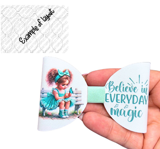 Believe in Everyday magic pre printed canvas bow hair bow loops