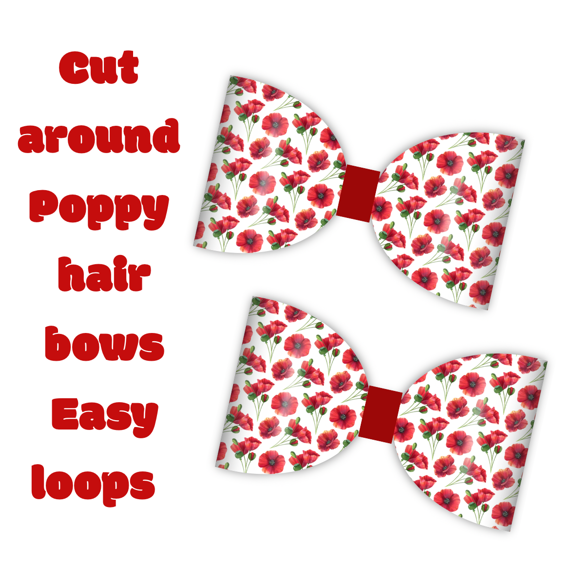 Poppies Bow loops  pre printed canvas bow hair bow making sheet a4