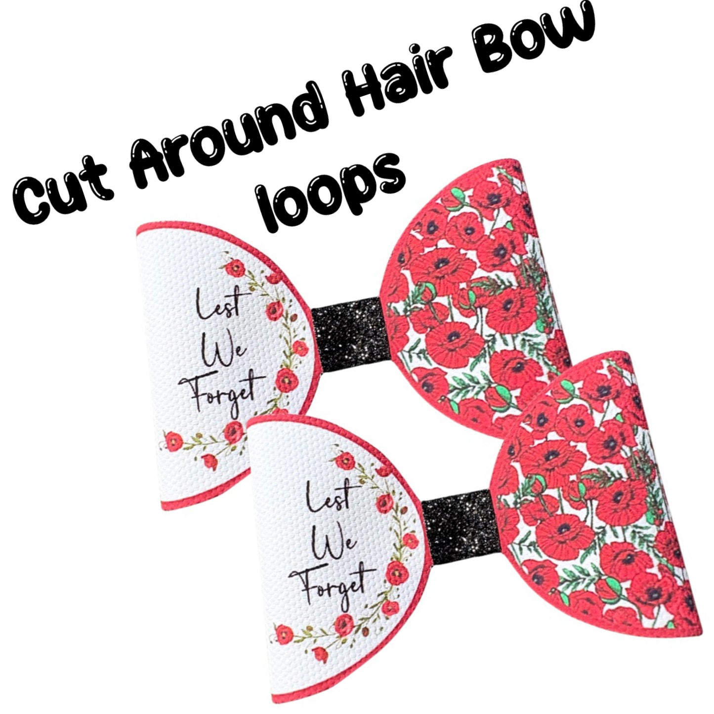 7 Remembrance  Day Cut around hair bow loops leatherette or Canvas