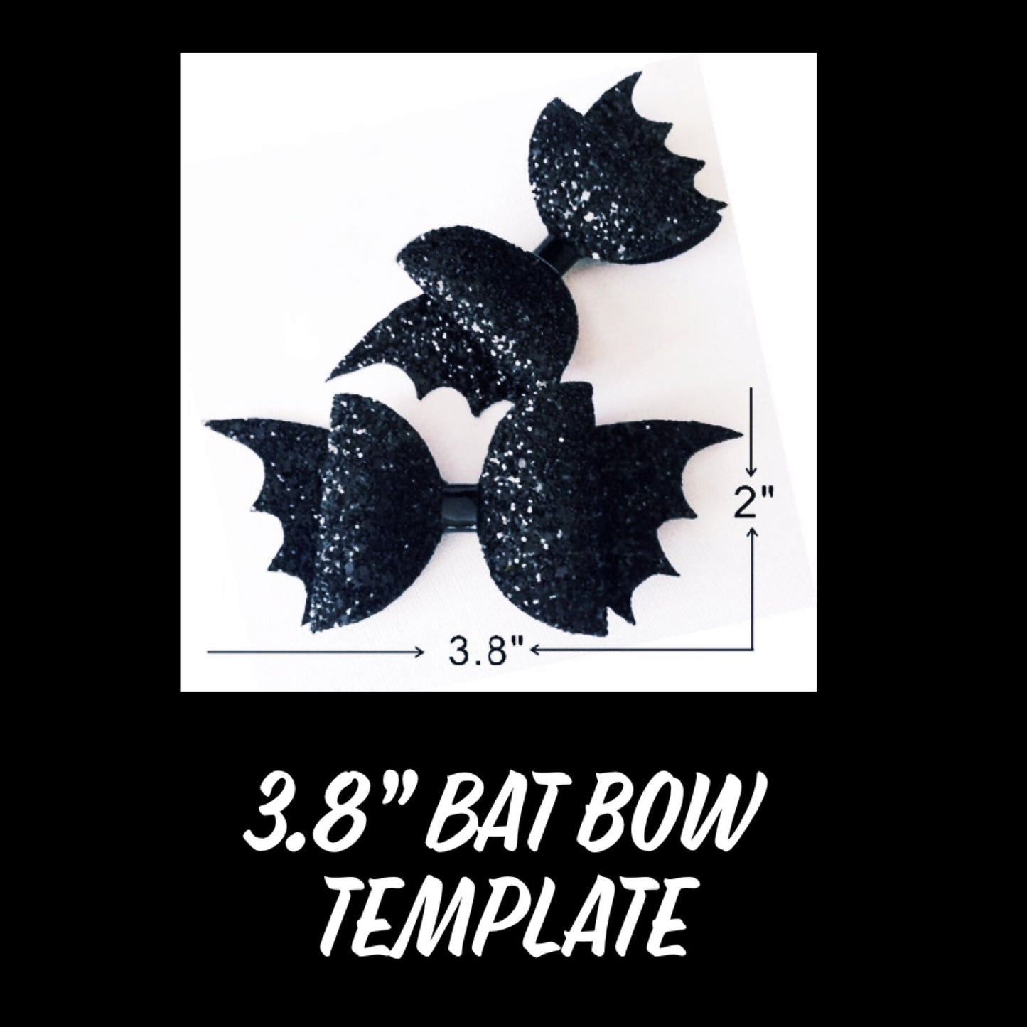 Bat bow Template 3.8”